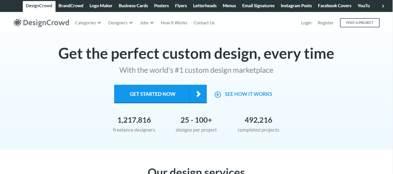 Screenshot of DesignCrowd homepage showing the tagline "Get the perfect custom design, every time". It features statistics about freelancers, projects, and completed designs with buttons to get started or learn how it works.
